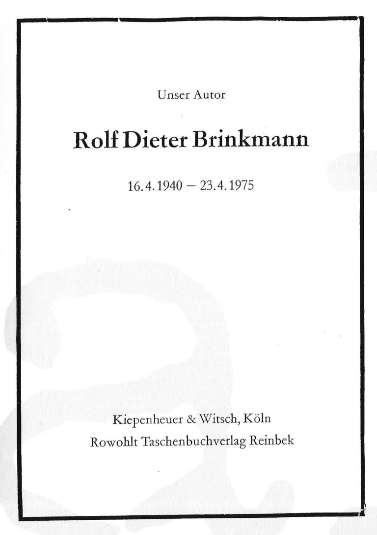 Gemeinsame Todesanzeige der Verlage Kiepenheuer & Witsch und Rowohlt für Rolf Dieter Brinkmann. Erschienen in: Börsenblatt für den deutschen Buchhandel. Frankfurter Ausgabe, Nr. 35, 2. Mai 1975.